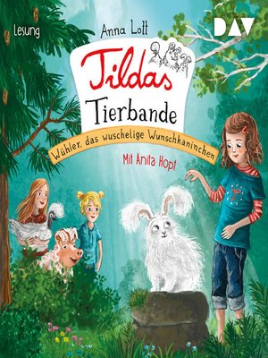 cover image of Wühler, das wuschelige Wunschkaninchen--Tildas Tierbande, Teil 2